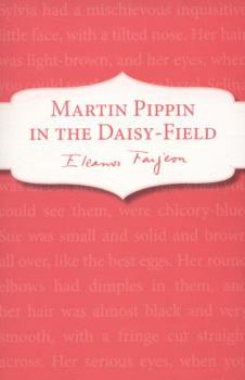 Martin Pippin in the Daisy Field - Book #2 of the Martin Pippin