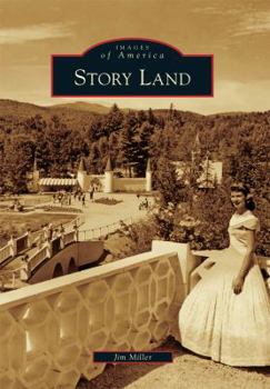 Story Land (Images of America: New Hampshire) - Book  of the Images of America: New Hampshire