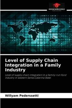 Paperback Level of Supply Chain Integration in a Family Industry Book