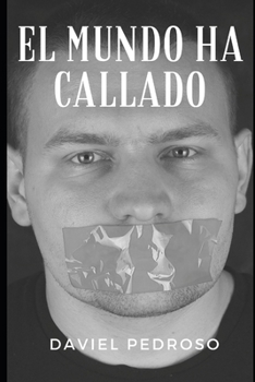 Paperback El Mundo ha callado: Poemas [Spanish] Book
