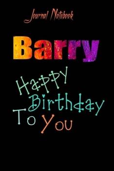 Paperback Barry: Happy Birthday To you Sheet 9x6 Inches 120 Pages with bleed - A Great Happybirthday Gift Book