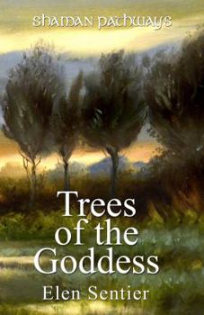 Paperback Shaman Pathways - Trees of the Goddess: A New Way of Working with the Ogham Book