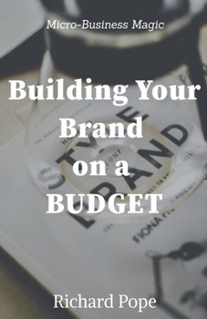 Paperback Building Your Brand ona Budget Book