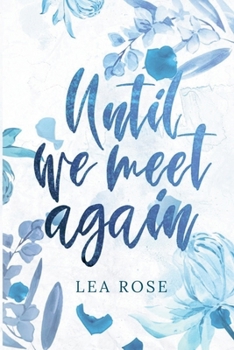 Until We Meet Again