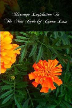 Paperback Marriage Legislation In The New Code Of Canon Law Book