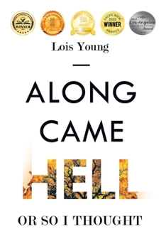 Paperback Along Came Hell, or So I Thought Book
