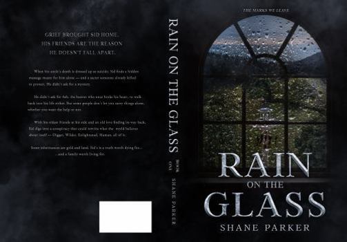 Rain on the Glass (The Marks We Leave)