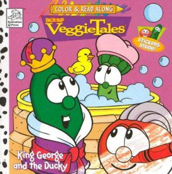 Paperback VeggieTales: King George and the Ducky (Color & Read Along) Book