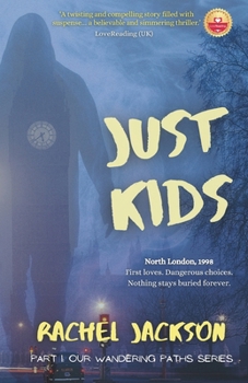 Just Kids: Romance with thriller and friends in 1990s London