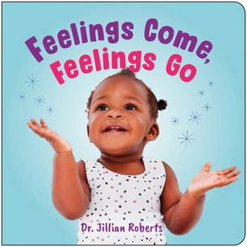 Board book Feelings Come, Feelings Go Book