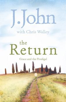 Paperback The Return: Grace and the Prodigal Book