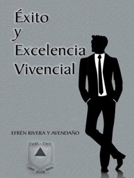 Paperback Exito y Excelencia Vivencial [Spanish] Book