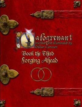 Paperback Calogrenant Book the Third: Forging Ahead Book