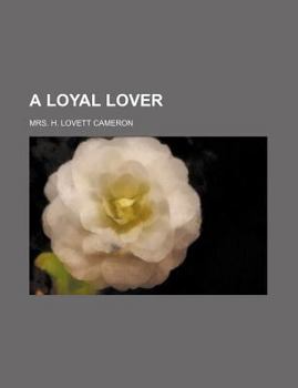 A Loyal Lover