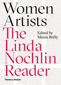 Hardcover Women Artists: The Linda Nochlin Reader Book