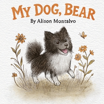 Paperback My Dog, Bear Book