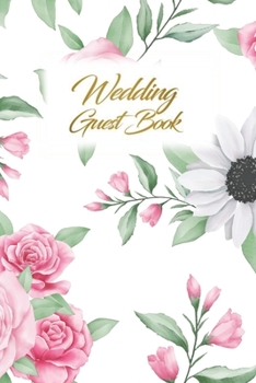 Wedding Guest Book: Wedding Guest Inpirational Message Advice Book for Newly Wed