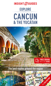 Paperback Insight Guides Explore Cancun & the Yucatan (Travel Guide with Free Ebook) Book