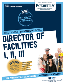 Paperback Director of Facilities I, II, III (C-1692): Passbooks Study Guide Volume 1692 Book