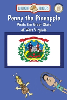 Paperback Penny the Pineapple Visits the Great State of West Virginia Book