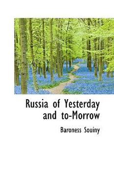 Paperback Russia of Yesterday and To-Morrow Book