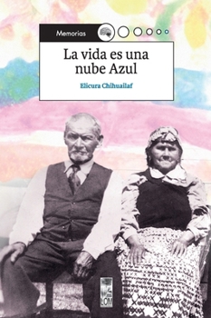 Paperback La vida es una nube azul [Spanish] Book