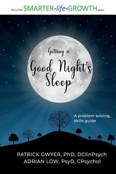 Paperback Getting a good night's sleep: A problem-solving skills guide Book