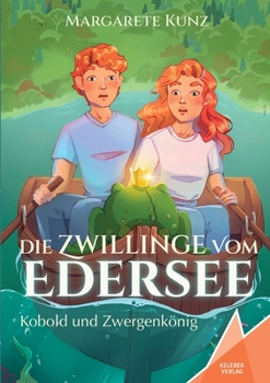 Paperback Die Zwillinge vom Edersee: Kobold und Zwergenkönig [German] Book