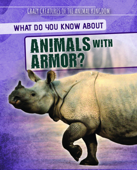 Library Binding What Do You Know about Animals with Armor? Book