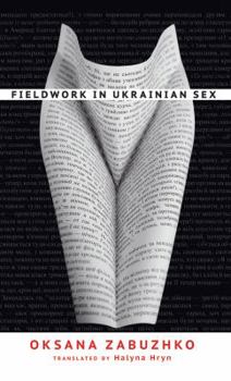 Paperback Fieldwork in Ukrainian Sex Book