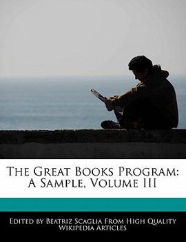 Paperback The Great Books Program: A Sample, Volume III Book