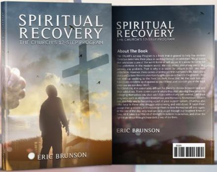 Paperback Spiritual Recovery: The Church's 12-step Program Book