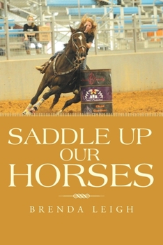 Paperback Saddle up Our Horses Book
