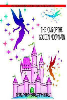 Paperback The King Of The Golden Mountain Book