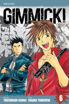 Gimmick!, Volume 6 - Book #6 of the Gimmick!