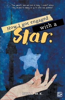 Paperback How I Got Engaged with a Star Book