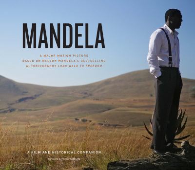 Hardcover Mandela: A Film and Historical Companion Book