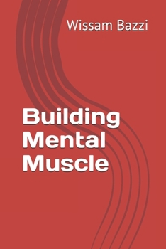 Paperback Building Mental Muscle Book