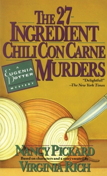 The 27-Ingredient Chili Con Carne Murders (Eugenia Potter, #4) - Book #4 of the Eugenia Potter