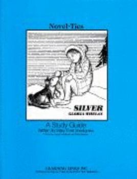 Paperback Silver (Whelan): Novel-Ties Study Guide Book