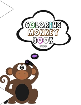 Coloring Monkey Book 2020: A Fun Coloring Gift Book For Kids Ages 4-8