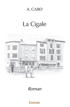 Paperback La Cigale: Roman [French] Book