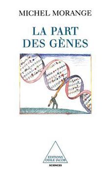 Paperback Genes and the Part They Play / La Part des gènes [French] Book
