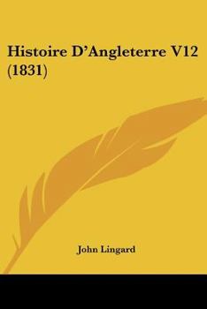 Paperback Histoire D'Angleterre V12 (1831) [French] Book