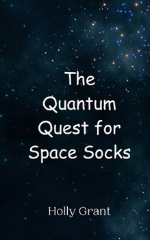 Paperback The Quantum Quest for Space Socks Book