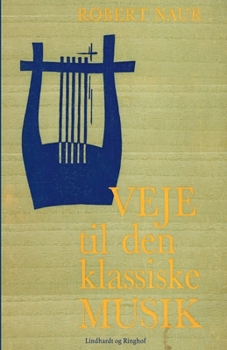 Paperback Veje til den klassiske musik [Danish] Book