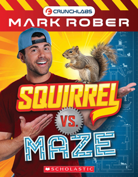 Paperback Mark Rober: Squirrel vs. Maze Book