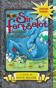 Paperback Sir Fartsalot Hunts the Booger Book
