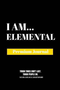 Paperback I Am Elemental: Premium Journal Book