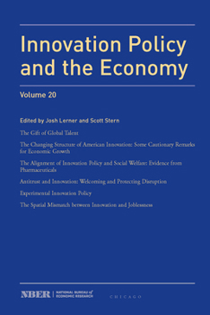 Innovation Policy and the Economy, 2019: Volume 20 - Book #20 of the Innovation Policy and the Economy